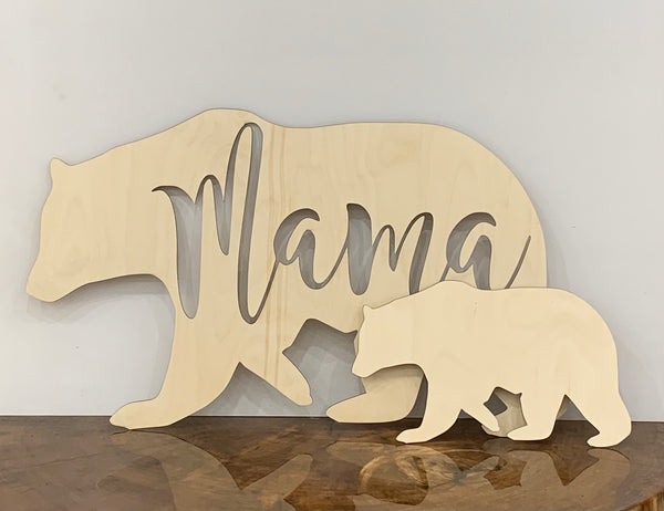 Mama Bear Sign - Etched On Wood